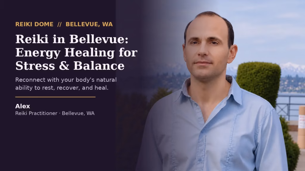 Reiki energy healing in Bellevue